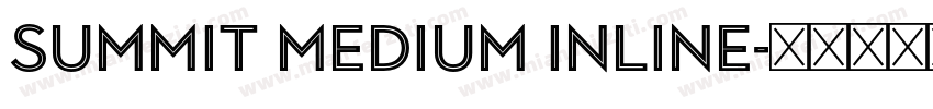 Summit Medium Inline字体转换